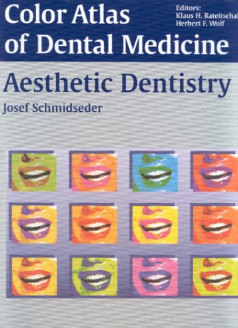 Color Atlas Aesthetic Dentistry (Color Atlas of Dental Medicine)