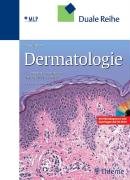 Dermatologie : 119 Tabellen : [mit Blickdiagnosen und Quizfragen auf CD-ROM]