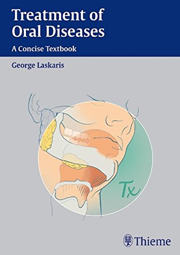 Treatment of Oral Diseases: A Concise Textbook