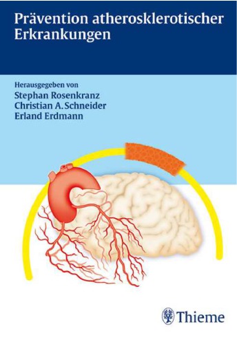 Prävention atherosklerotischer Erkrankungen