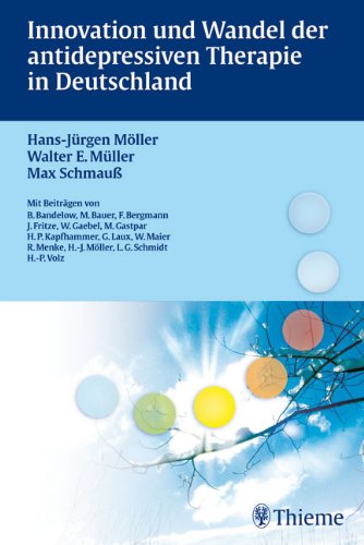 Innovation Und Wandel Der Antidepressiven Therapie In Deutschland