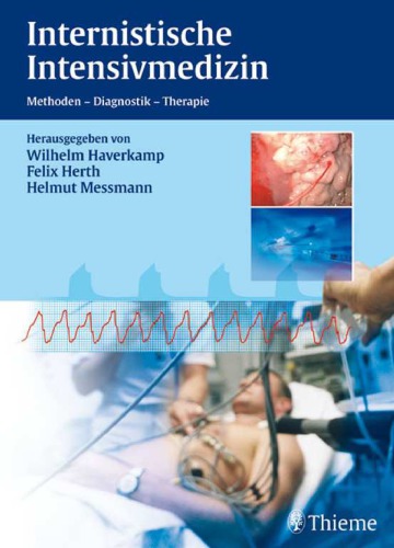 Internistische Intensivmedizin Methoden ; Diagnostik ; Therapie ; 204 Tabellen