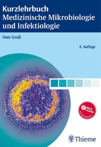 Kurzlehrbuch Medizinische Mikrobiologie Und Infektiologie