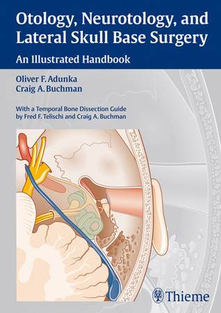 Otology, Neurotology, and Lateral Skull-Base Surgery