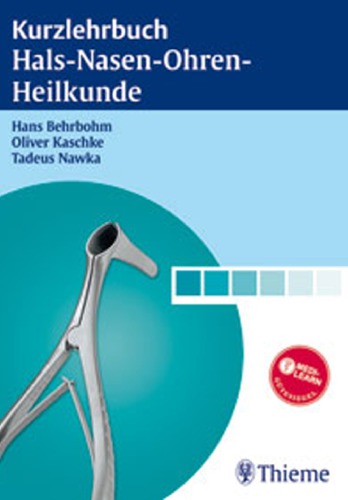 Hals-Nasen-Ohren-Heilkunde : Kurzlehrbuch : 33 Tabellen