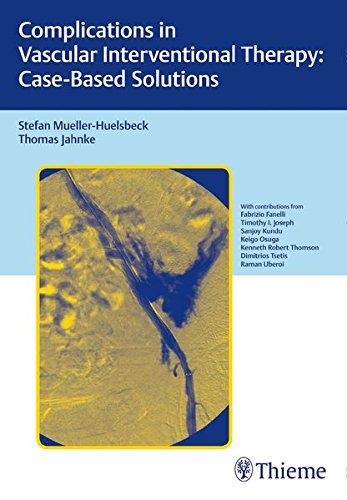 Complications in vascular interventional therapy : case-based solutions