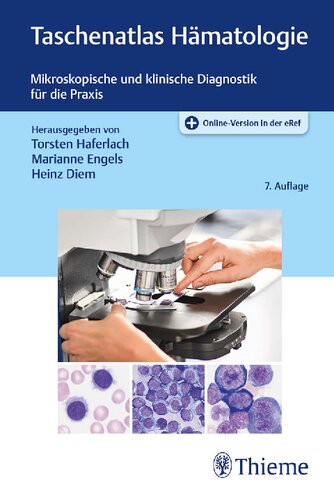 Taschenatlas Hämatologie mikroskopische und klinische Diagnostik für die Praxis