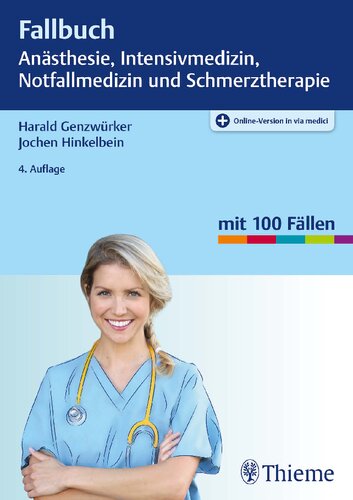 Fallbuch Anästhesie, Intensivmedizin und Notfallmedizin