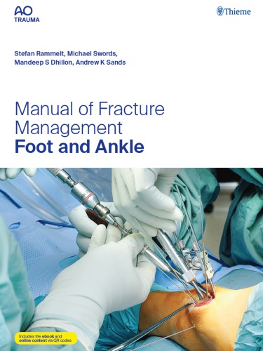 Manual of fracture management : foot and ankle