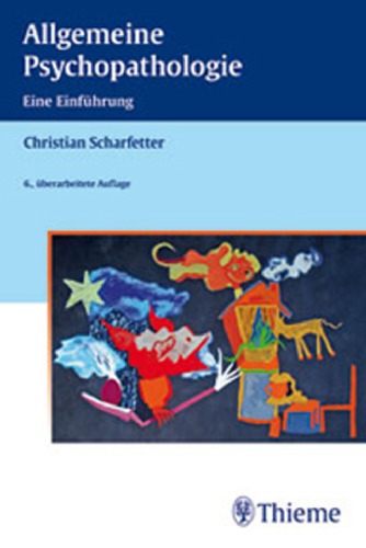 Allgemeine Psychopathologie eine Einführung ; 26 Tabellen