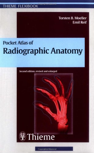 Pocket Atlas Of Radiographic Anatomy