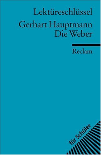 Gerhart Hauptmann, Die Weber