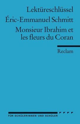 Éric-Emmanuel Schmitt, Monsieur Ibrahim et les fleurs du Coran