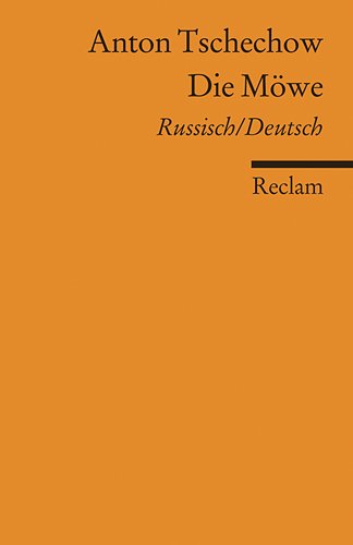 Die Möwe Komödie In Vier Akten ; Russisch/Deutsch