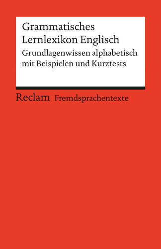 Grammatisches Lernlexikon Englisch Grundlagenwissen alphabetisch mit Beispielen und Kurztests