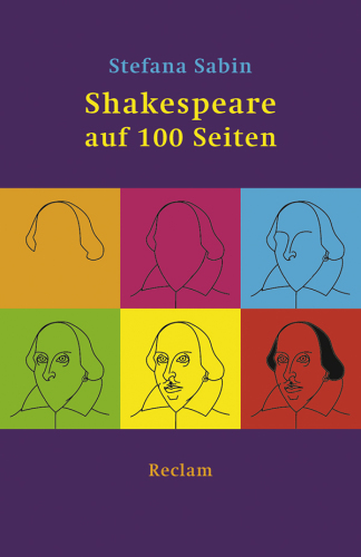 Shakespeare auf 100 Seiten Reclams Universal-Bibliothek