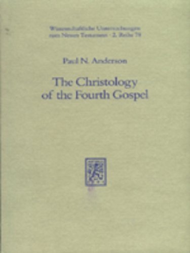 The Christology of the Fourth Gospel