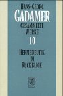 Hans-Georg Gadamer - Gesammelte Werke