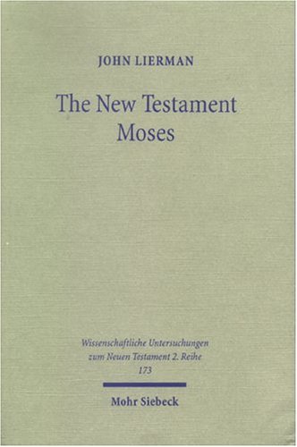 The New Testament Moses