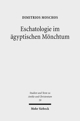 Eschatologie Im Agyptischen Monchtum