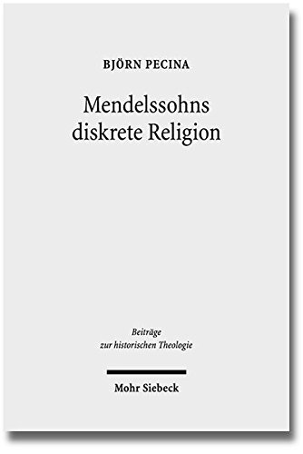 Mendelssohns diskrete Religion