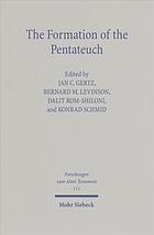 The Formation of the Pentateuch