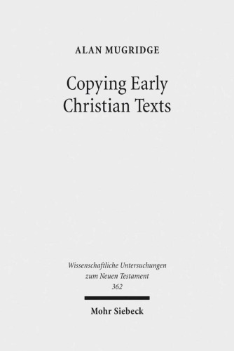 Copying Early Christian Texts