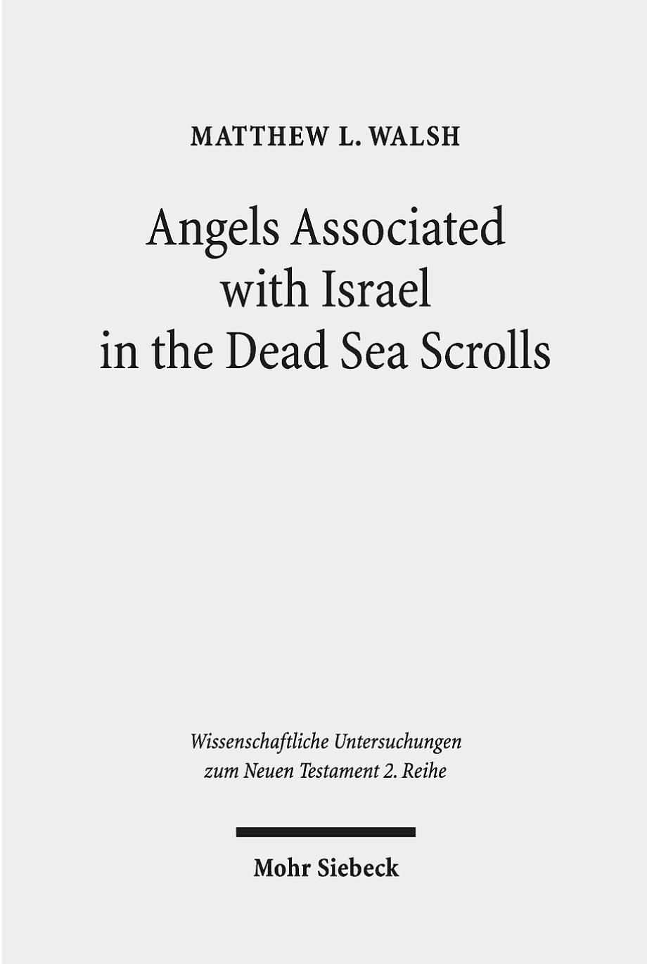 Angels Associated with Israel in the Dead Sea Scrolls