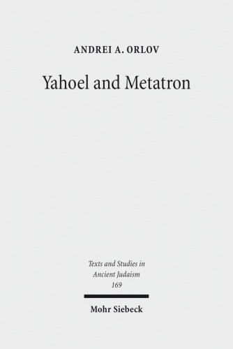 Yahoel and Metatron