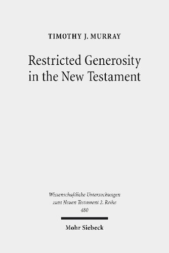 Restricted Generosity in the New Testament