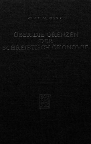 Uber Die Grenzen Der Schreibtisch-Okonomie