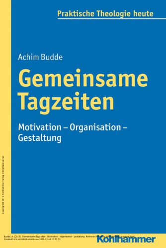 Gemeinsame Tagzeiten Motivation - Organisation - Gestaltung