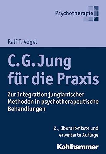 C. G. Jung Fur Die Praxis