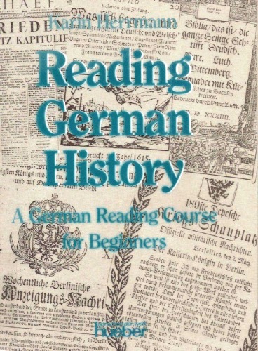 Reading German history : a German reading course for beginners. [1] [Hauptband].