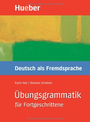 Übungsgrammatik für Fortgechrittene