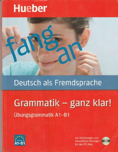 Grammatik - ganz klar! Übungsgrammatik mit CD-ROM - Hörübungen und interaktive Übungen, I-Ausgabe