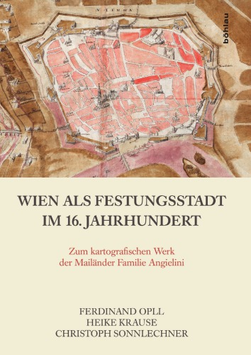 Wien ALS Festungsstadt Im 16. Jahrhundert