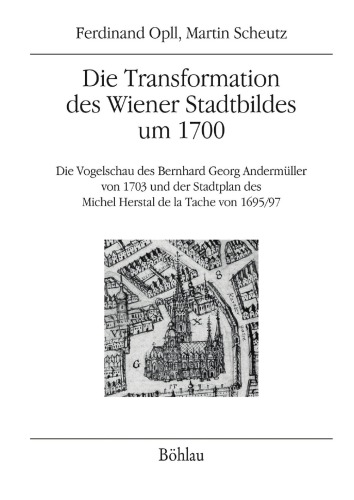 Die Transformation Des Wiener Stadtbildes Um 1700