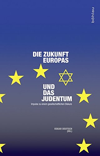 Die Zukunft Europas Und Das Judentum