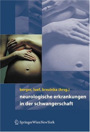 Neurologische Erkrankungen In Der Schwangerschaft (German Edition)