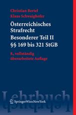 Österreichisches Strafrecht, Besonderer Teil / 2 [Section][section] 169 bis 321 StGB.