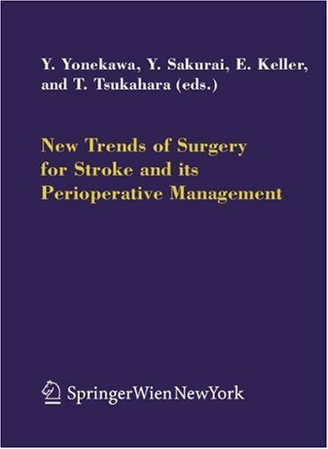 New Trends Of Surgery For Cerebral Stroke And Its Perioperative Management (Acta Neurochirurgica Supplementum)