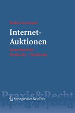 Internet-Auktionen Gewerberecht -- Zivilrecht -- Strafrecht