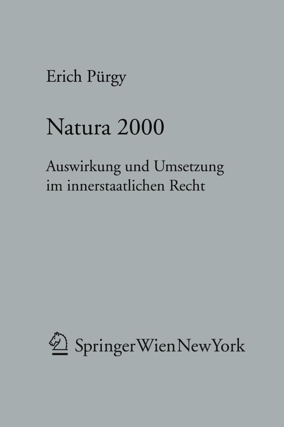 Natura 2000 : Auswirkung und Umsetzung im innerstaatlichen Recht