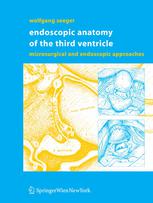 Endoscopic Anatomy of the Third Ventricle