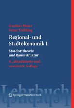 Regional- und Stadtk̲onomik I: Standorttheorie und Raumstruktur.