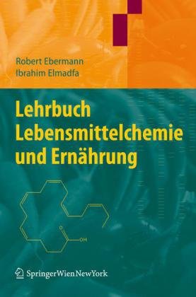 Lehrbuch Lebensmittelchemie Und Ernahrung