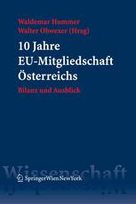 10 Jahre EU-Mitgliedschaft Österreichs Bilanz und Ausblick