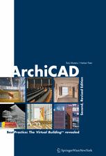 ArchiCAD : Best Practice: The Virtual Building Revealed.