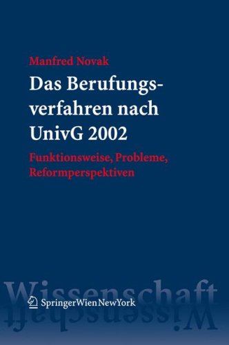 Das berufungsverfahren nach UnivG 2002: funktionsweise.